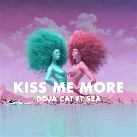 Apple Music 上Doja Cat的专辑Kiss Me More feat SZA Single