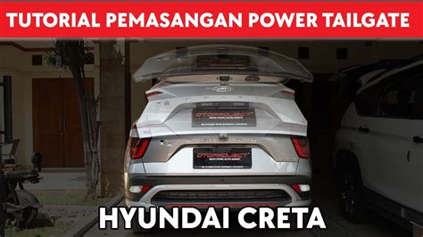 TUTORIAL PEMASANGAN POWER TAILGATE HYUNDAI CRETA YouTube