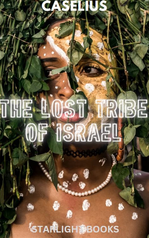 The Lost Tribes of Israel eBook by Caselius - EPUB | Rakuten Kobo United States