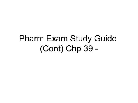 Pharm Exam Study Guide 1 And 2 Presentation1