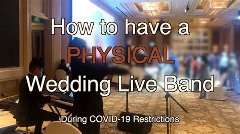 How To Have A Physical Wedding Live Band Performing Your Best Wedding