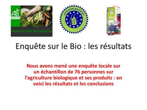 Ppt Enqu Te Sur Le Bio Les R Sultats Powerpoint Presentation Free