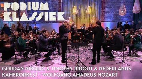 Gordan Nikoli Timothy Ridout Nederlands Kamerorkest Wolfgang