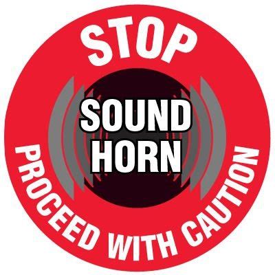 Floor Safety Signs Stop Sound Horn Proceed With Caution Emedco