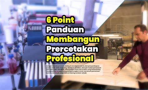 Point Panduan Membangun Bisnis Percetakan Yang Profesional Printechmax