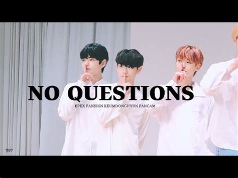 No Questions Epex Fansign No Questions Keumdonghyun