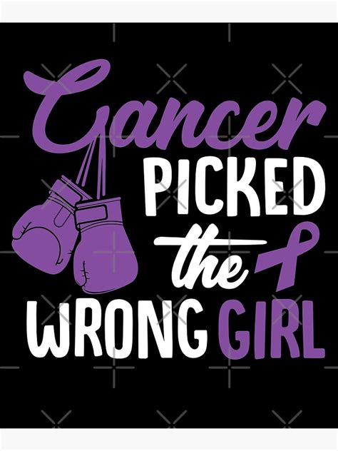 Fuck Pancreatic Cancer Cancer Picked The Wrong Girl Purple Ribbon Poster For Sale By