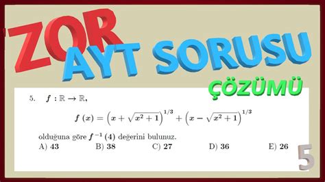 Ters Fonksiyon ve Küp Açılımı Antalya Matematik Olimpiyatları 5 Soru