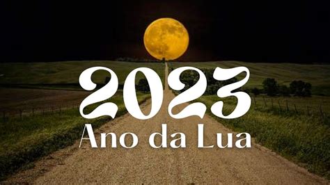 Ano da Lua o que esperar de 2023 e o que é a regência planetária do