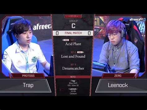 Gsl Season Code S Ro Group C Match Trap Vs Leenock Youtube