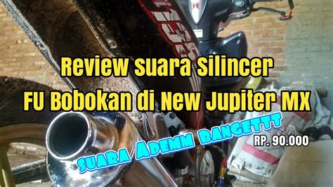 Suara Knalpot FU Bobokan Di New Jupiter MX 135 YouTube