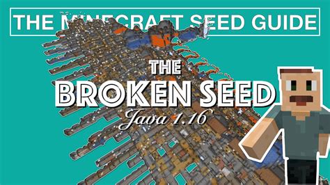 The Broken Minecraft Seed Java 1 16 The Minecraft Seed Guide YouTube