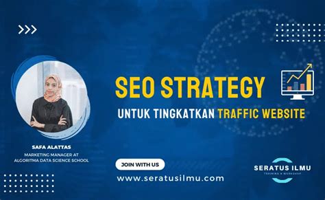 Seo Strategy Untuk Tingkatkan Traffic Website Seratus Ilmu