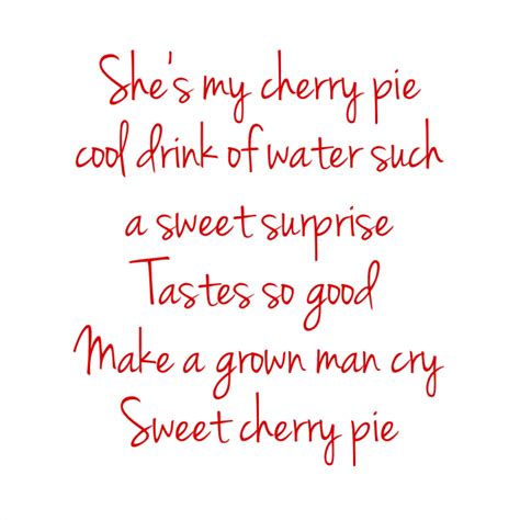 Pin By Pinner On C H E R R Y Pie Sweet Cherry Pie Shes My Cherry Pie