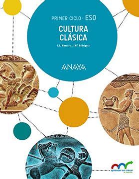 Libro Cultura Clásica Aprender es crecer en conexión De José Luis