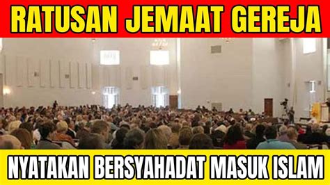 Subhanallah Ratusan Jemaat Gereja Amerika Nyatakan Bersyahadat Masuk