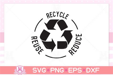 Reuse Reduce Recycle Svg Dxf Eps Png Graphic By Miraclenow