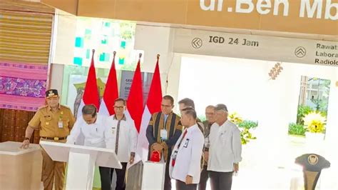 Rsup Dr Ben Mboi Kupang Resmi Beroperasi Jokowi Tidak Usah Jauh Jauh