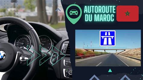 2023 DÉCOUVREZ L AUTOROUTE DU MAROC EN 4K LE TRAJET JAWAZ EN DIRECT