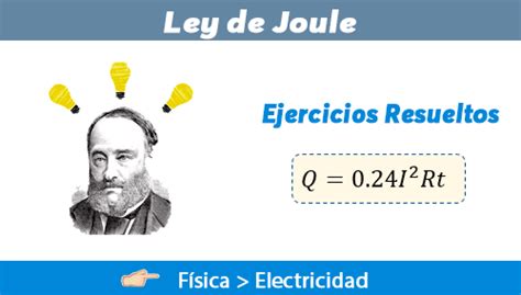 Efecto Joule Ejercicios Resueltos 【 Paso A Paso