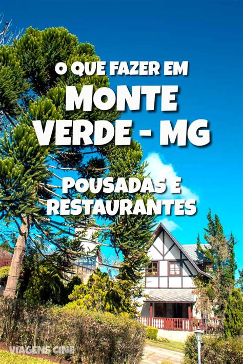 Pacote De Viagem Para Monte Verde - O que fazer em MONTE VERDE MG: Dicas e Roteiro de Viagem | Roteiros de ...