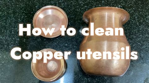 How To Clean Copper Vessels L Cleaning Tips For Copper Utensils L