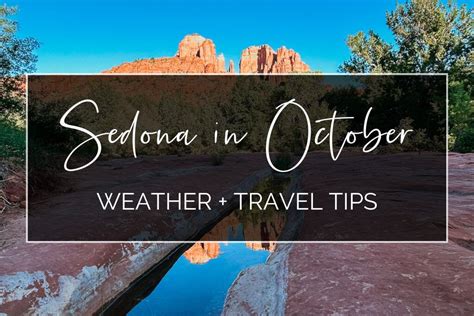 Sedona In October Weather Things To Do What To Wear