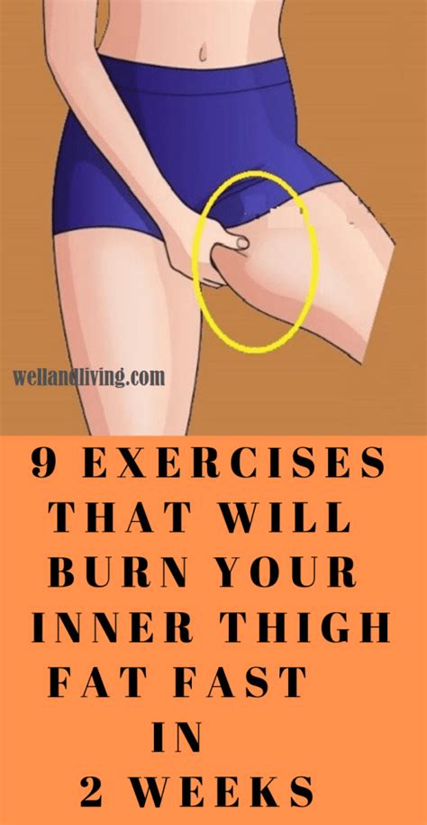 9 Exercises That Will Burn Your Inner Thigh Fat Fast In 2 Weeks Well And Living