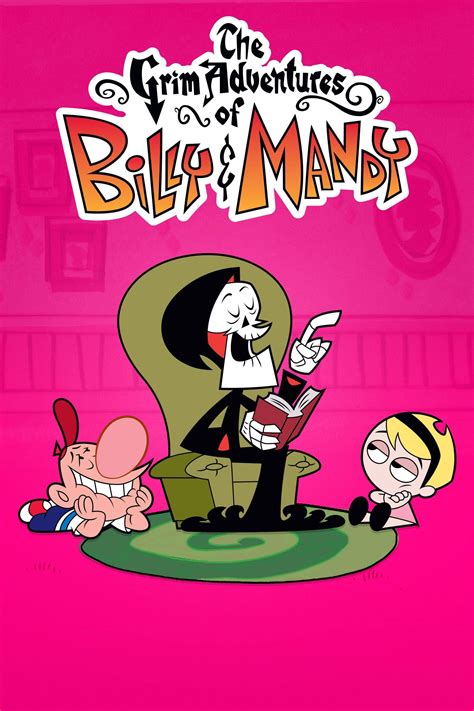 The Grim Adventures Of Billy And Mandy 2001 The Poster Database Tpdb