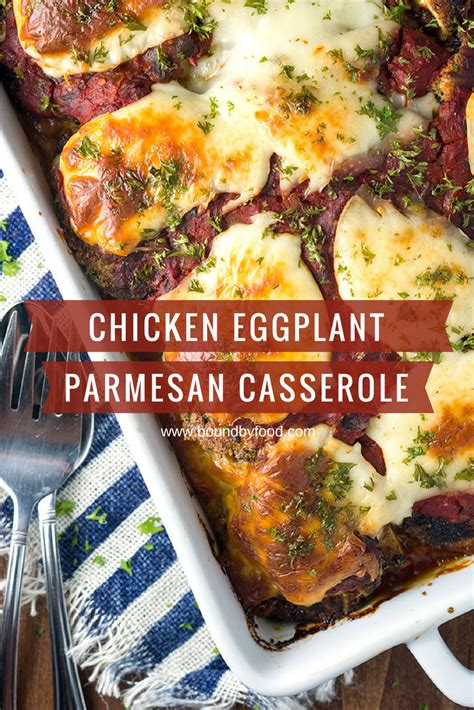 Chicken Eggplant Parmesan Casserole Bound By Food Recipe Chicken