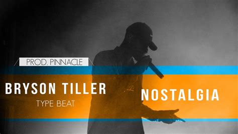 Bryson Tiller X Roy Woods Type Beat Nostalgia Prod Pinnacle YouTube