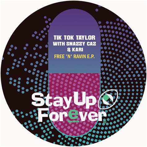 Stay Up Forever 111 Tik Tok Taylor Snazzy Caz Kari Stay Up