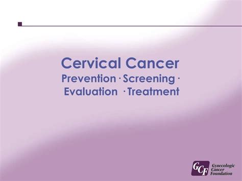 Cervical Cancer Educational Presentation Ppt