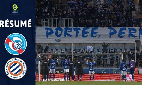 RC STRASBOURG ALSACE MONTPELLIER HÉRAULT SC 3 1 Résumé RCSA