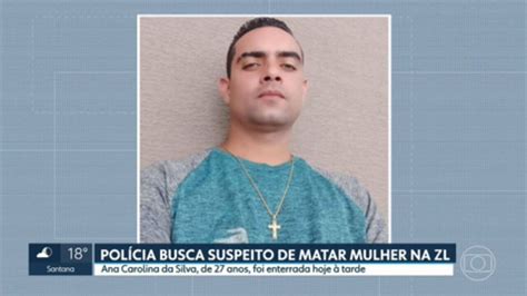 Vídeo Polícia Ainda Busca Homem Suspeito De Matar A Mulher Em