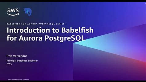 Introduction To Babelfish For Aurora Postgresql Amazon Web Services