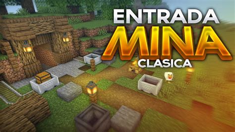 CÓmo Hacer Una Entrada A La Mina En Minecraft Youtube