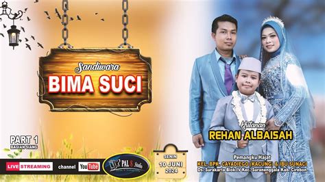 Live Bhima Suci Khitanan Rehan Albaisah Surakarta Suranenggala