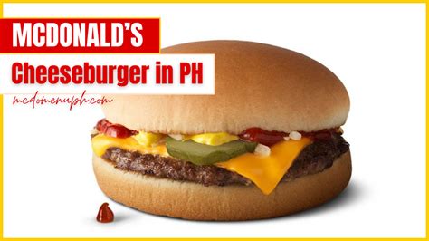 McDo Cheeseburger Price and Calories in PH 2024