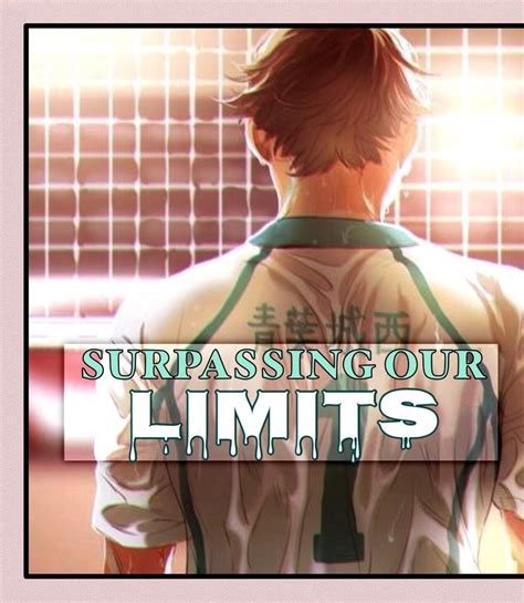 Surpassing Our Limits Anime Amino