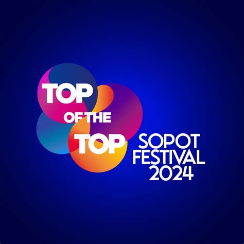 Top Of The Top Sopot Festival Dzie Sopot Kupuj Bilety