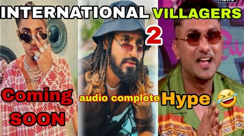 Emiway Bantai Collab Honey Singh International Villagers