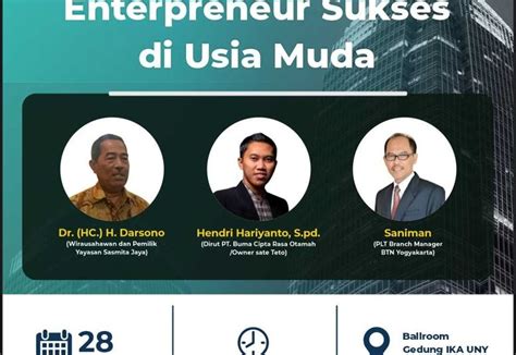 Seminar Entrepreneur Sukses Di Usia Muda Buruan Daftar Alumni Uny