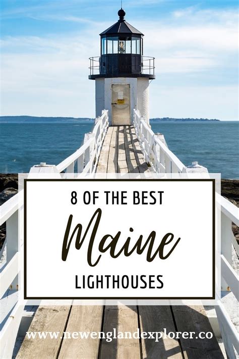 8 Stunning Maine Lighthouses