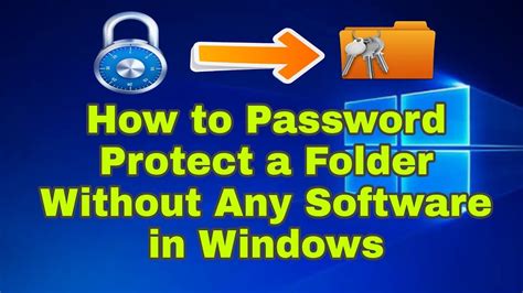 How To Password Protect A Folder Without Any Software In Windows Youtube