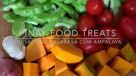 Ginisang Kalabasa With Ampalaya Must Try Youtube