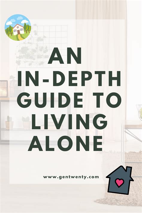 An In Depth Guide To Living Alone Plus A Checklist Living Alone