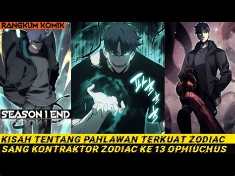 Kisah Tentang Pahlawan Terkuat Yang Menjadi Kontraktor Zodiac Ke