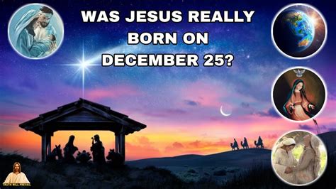 Was Jesus Really Born On December 25 Youtube