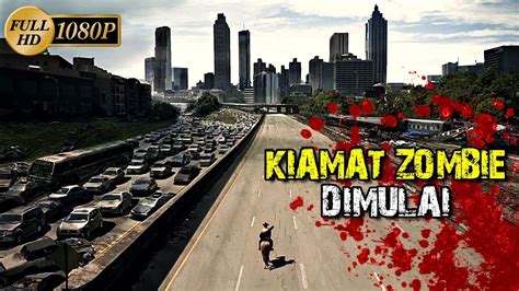 PERSIAPKAN DIRI KALIAN WABAH ZOMBIE PALING MENGERIKAN AKIHRNYA